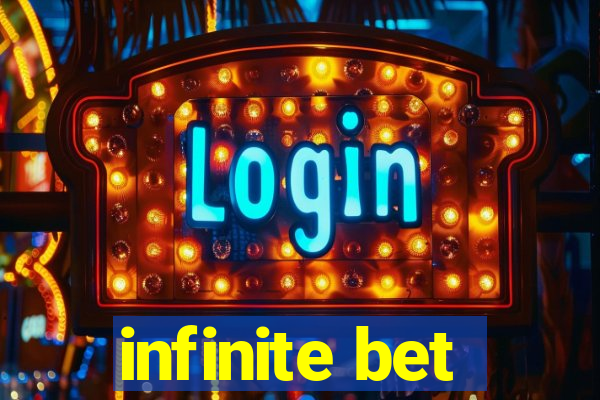 infinite bet